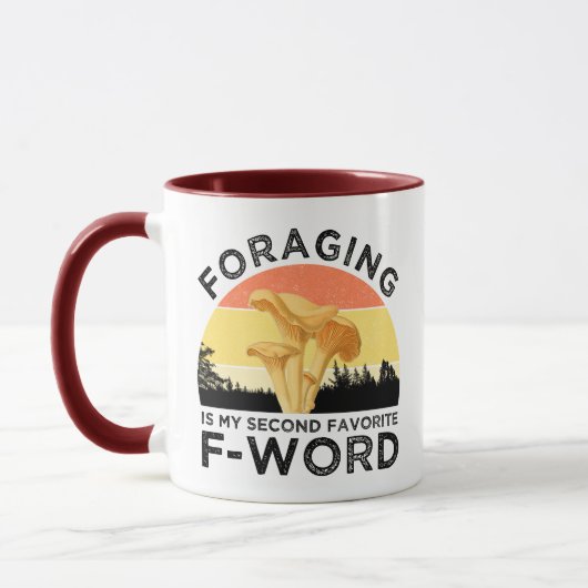 Foraging ist meine zweite Lieblings-F-Word Chanter Tasse (Links)