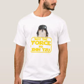 Force sein Shih Tzu Dog Lover Sci fi Nerd T Shirt (Vorderseite)