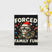 Forced Family Fun – Funny Sarcastic Raccoon Xmas C Karte (Gelbe Blume)