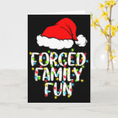 Forced Family Fun Sarcastic Christmas Funny Gift  Karte (Gelbe Blume)