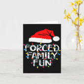 Forced Family Fun Sarcastic Christmas Funny Karte (Gelbe Blume)