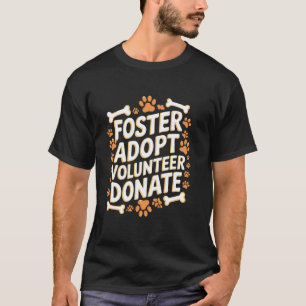 Fördern Adoptieren Freiwilliger Spenden Retten Tie T-Shirt