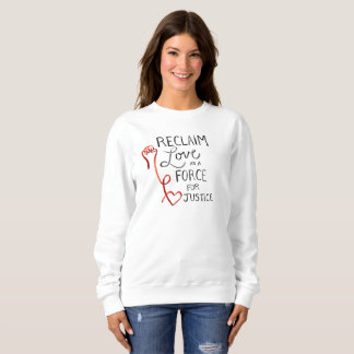 Fordern Sie Liebe als Kraft für Sweatshirt