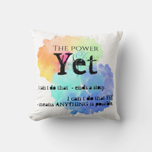 Förderung des Powers von "Noch nicht" Kissen (Vorderseite)