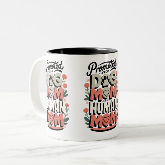 Förderung von der Hunde-Mama zur menschlichen Mama Zweifarbige Tasse (Vorderseite Links)
