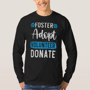 Förderung von Freiwilligen, die Tierrechte spenden T-Shirt