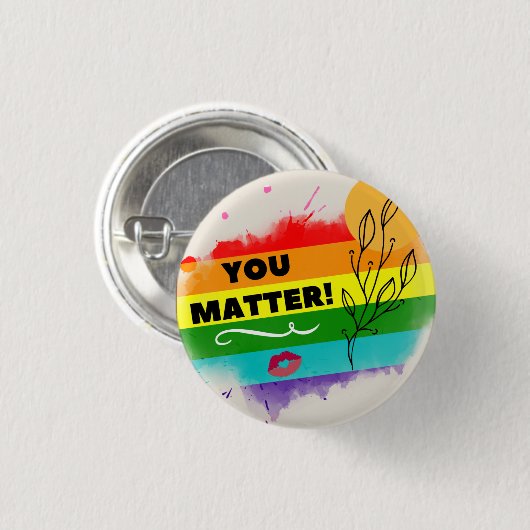 Förderung von LGBT-Regenbogen "You Matter" Button (Vorne & Hinten)