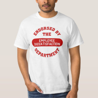 Förderung von Unzufriedenheit und langweiligen Arb T-Shirt