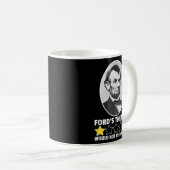 Fords Theater würde Lincoln nicht empfehlen Kaffeetasse (VorderseiteRechts)