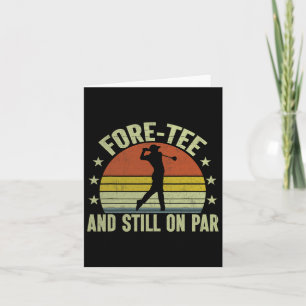 Fore-tee und immer noch auf Par Funny Golf 40. Geb Karte