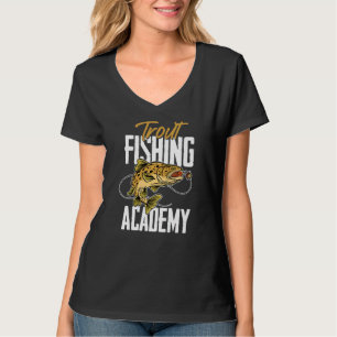 Forelle Fishing Academy Fishing Rod Fish Fisherman T-Shirt