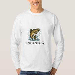 Forellen der Kontrolle Langschläfchen T-Shirt