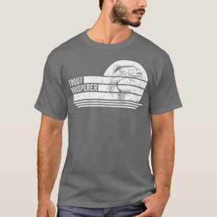 Forellen Whisperfliegen Angeln Forellenfischerei ( T-Shirt