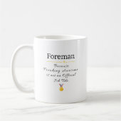 Foremen Freaking Phantastisch Job Titel Kaffeetasse (Links)