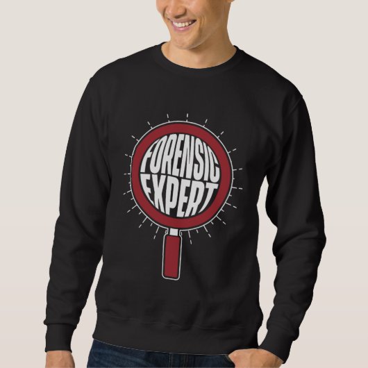 Forensic Expert Digital Forensics Science Forensic Sweatshirt (Vorderseite)