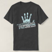 FORENSIC SCIENCE CSI GIFT Forensic Scientist T-Shirt (Design vorne)