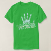 FORENSIC SCIENCE CSI GIFT Forensic Scientist T-Shirt (Design vorne)
