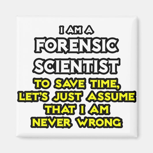 Forensic Scientist .. Angenommen, ich habe nie Unr Magnet (Vorne)
