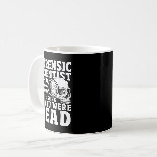 Forensic Scientist Crime Scene Funny Forensics Sci Kaffeetasse (Vorderseite Links)