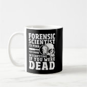 Forensic Scientist Crime Scene Funny Forensics Sci Kaffeetasse (Links)