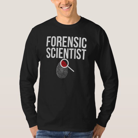 Forensic Scientist Fingerprint Forensic Science 1 T-Shirt (Vorderseite)