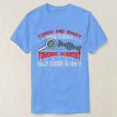 Forensic Scientist Gift Forensic Science T-Shirt (Design vorne)