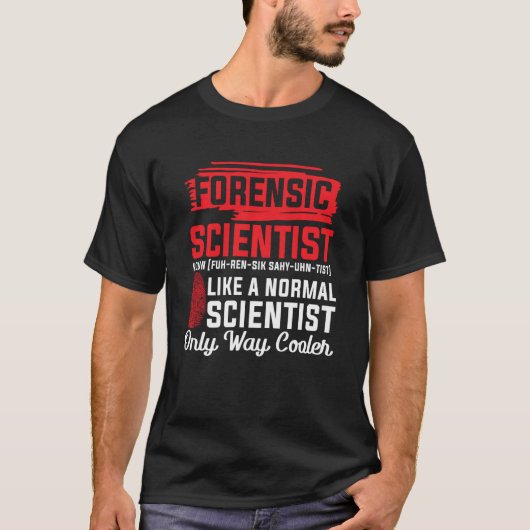 Forensic Scientist T-Shirt Funny Forensic Science (Vorderseite)