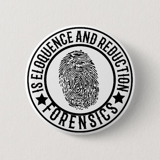 Forensics is eloquence and reduction button (Vorderseite)