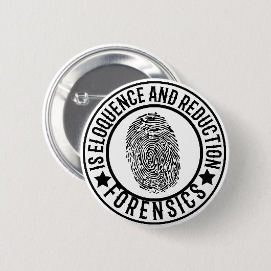 Forensics is eloquence and reduction button (Vorne & Hinten)