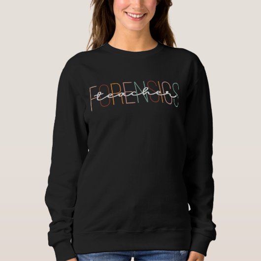 Forensics Teacher Sweatshirt (Vorderseite)