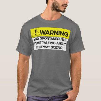 Forensikwissenschaftler T-Shirt