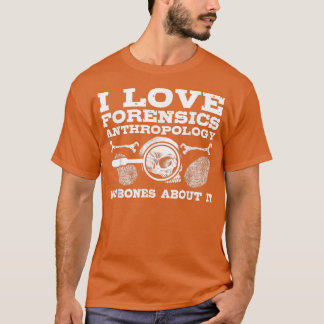 Forensische Anthropologie Knochen Whisperer Funny T-Shirt