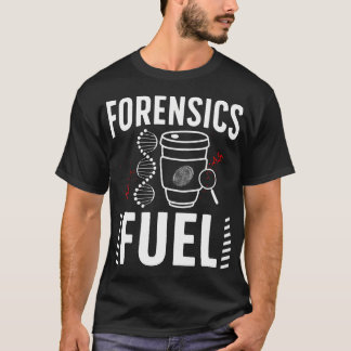 Forensische Ermittlungen Kaffee Forensische Wissen T-Shirt