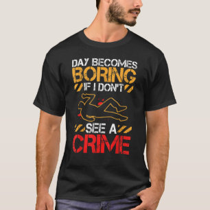 Forensische Psychologie Forensischer Ermittler For T-Shirt