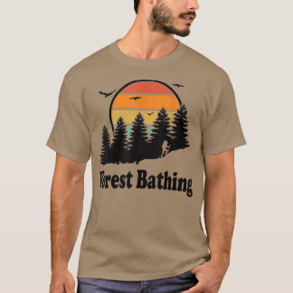 Forest Bathing Nature Lovers Shinrin-yoku Forest B T-Shirt