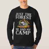 Forest Me And My Camp Travel Hiking Camper Camping T-Shirt (Vorderseite)