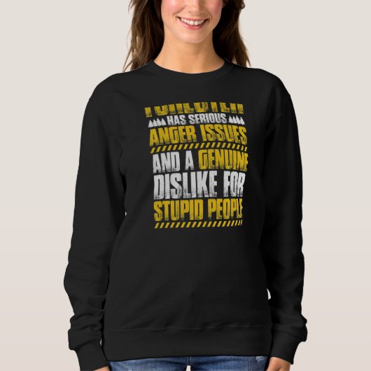 Forestry Anger Issues Forester Sweatshirt (Vorderseite)