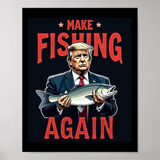 Foreut Fischen Funny Trump Fang Fisch Poster (Vorne)