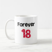 Forever 18 kaffeetasse (Links)