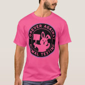 Forever against Animal Testing T-Shirt (Vorderseite)