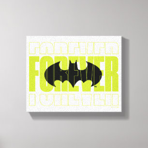 Forever Batman Typografy Symbol Graphic Leinwanddruck