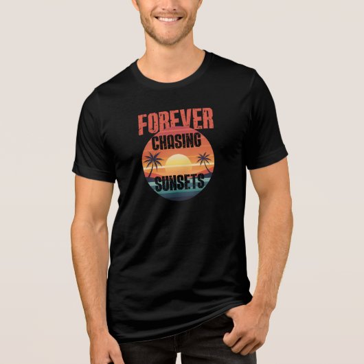 Forever Chasing Sunsets Beach  Tri-Blend Shirt (Vorderseite)