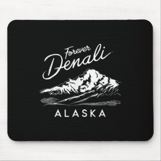 Forever Denali Nationalpark Alaska Mousepad