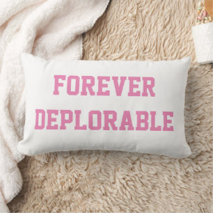 Forever Deplorable Throw Kissen