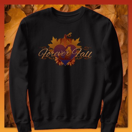 Forever Fall Herbst Erwachsener Sweatshirt