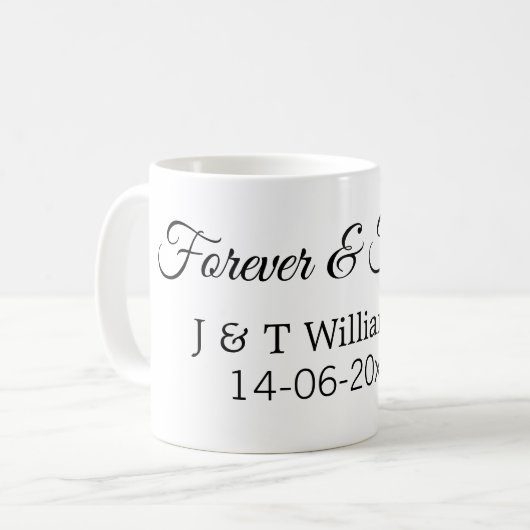 Forever & Forever fügen Sie Ehegatten Datum Liebe  Kaffeetasse (Vorderseite Links)