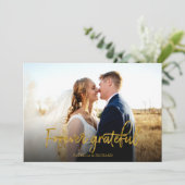 Forever Grateful Gold Foil Wedding Danke Foto Karte (Stehend Vorderseite)