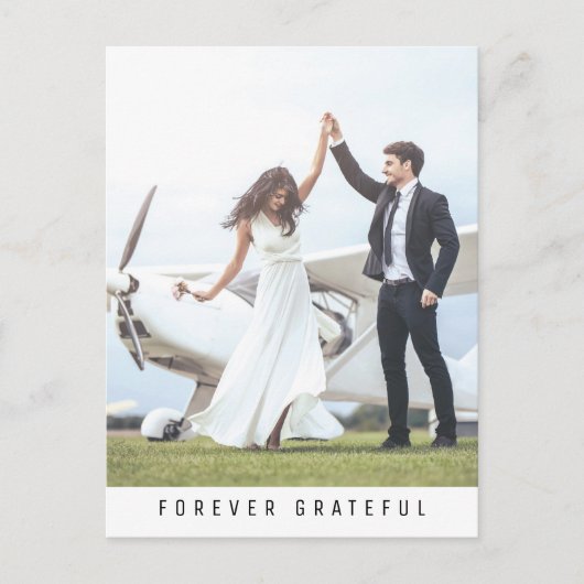 Forever Grateful Simple Foto Wedding Vielen Dank Postkarte (Vorderseite)