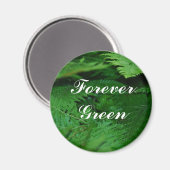 Forever Green Magnet (Vorderseite/Rückseite)
