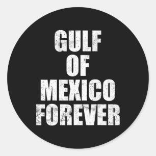 Forever Gulf of Mexico T - Shirt9.png Runder Aufkleber